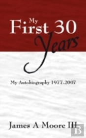 My First 30 Years