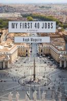 My First 40 Jobs