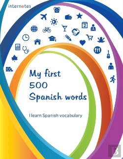 Bertrand.pt - My First 500 Spanish Words - I Learn Spanish Vocabulary
