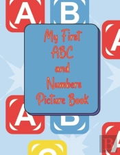 My First Abc And Numbers Picture Book