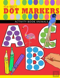 Bertrand.pt - My First Abc - Dot Markers Activity Book Animals