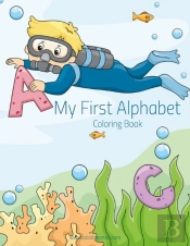 My First Alphabet Coloring Book 1
