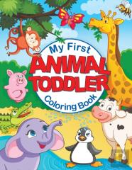 My First Animal Toddler Coloring Book