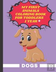 My First Animals Coloring Book For Toddlers 1 Year