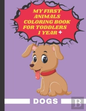 My First Animals Coloring Book For Toddlers 1 Year
