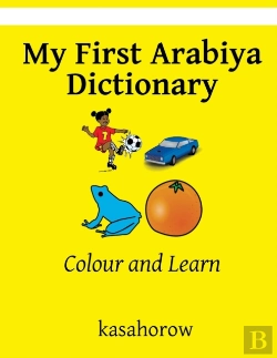Bertrand.pt - My First Arabiya Dictionary