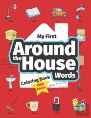 My First Around The House Words Coloring Book