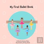My First Ballet Book