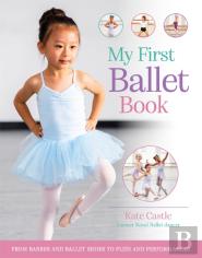My First Ballet Book
