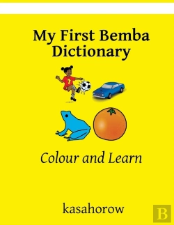 Bertrand.pt - My First Bemba Dictionary