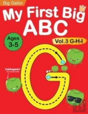 My First Big Abc Book Vol.3: Preschool H