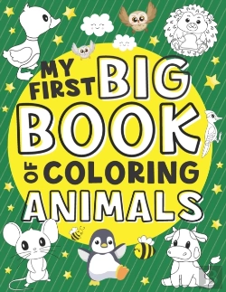 Bertrand.pt - My First Big Book Of Coloring Animals