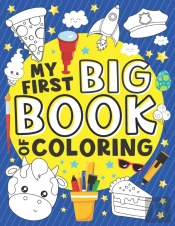 My First Big Book Of Coloring