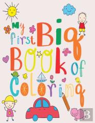 My First Big Book Of Coloring