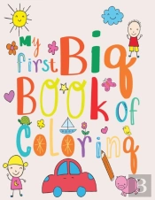 My First Big Book Of Coloring