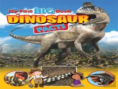 My First Big Book Of Dinosaur Facts