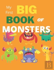 My First Big Book Of Monsters