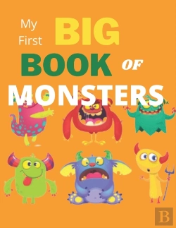 Bertrand.pt - My First Big Book Of Monsters