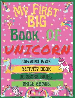 Bertrand.pt - My First Big Book Of Unicorn