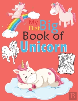 Bertrand.pt - My First Big Book Of Unicorn