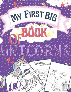 Bertrand.pt - My First Big Book Of Unicorns