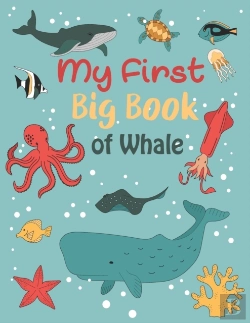 Bertrand.pt - My First Big Book Of Whale