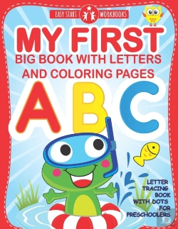 Bertrand.pt - My First Big Book With Letters And Coloring Pages