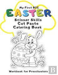 My First Big Easter Scissor Skills Cut Paste Coloring Book Workbook For Preschoolers