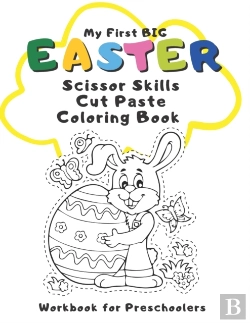 Bertrand.pt - My First Big Easter Scissor Skills Cut Paste Coloring Book Workbook For Preschoolers