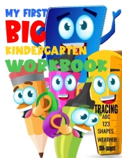 My First Big Kindergarten Workbook