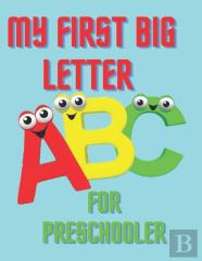 My First Big Letter For Preschooler