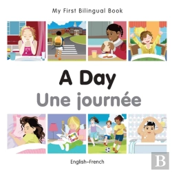 Bertrand.pt - My First Bilingual Book -  A Day (English-French)