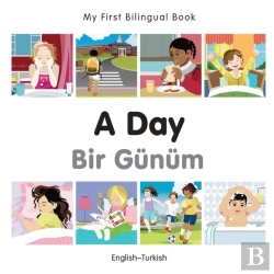 Bertrand.pt - My First Bilingual Book -  A Day (English-Turkish)