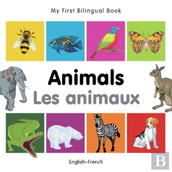 Bertrand.pt - My First Bilingual Book -  Animals (English-French)