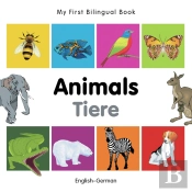 My First Bilingual Book -  Animals (English-German)