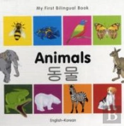My First Bilingual Book -  Animals (English-Korean)