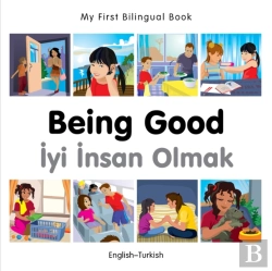 Bertrand.pt - My First Bilingual Book -  Being Good (English-Turkish)