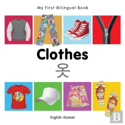 Bertrand.pt - My First Bilingual Book -  Clothes (English-Korean)