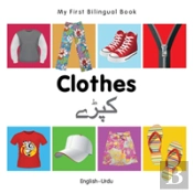 My First Bilingual Book -  Clothes (English-Urdu)