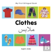 My First Bilingual Book Clothes Englisha