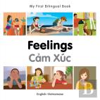 My First Bilingual Book -  Feelings (English-Vietnamese)