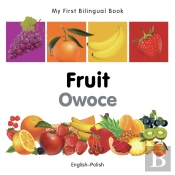 My First Bilingual Book -  Fruit (English-Polish)