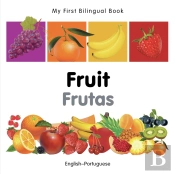 My First Bilingual Book -  Fruit (English-Portuguese)