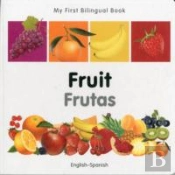 My First Bilingual Book -  Fruit (English-Spanish)