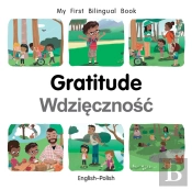 My First Bilingual Book-Gratitude (English-Polish)