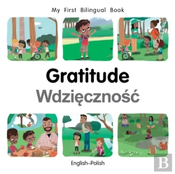 Bertrand.pt - My First Bilingual Book-Gratitude (English-Polish)