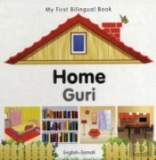 My First Bilingual Book -  Home (English-Somali)