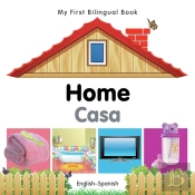 My First Bilingual Book -  Home (English-Spanish)