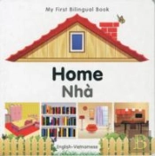 My First Bilingual Book -  Home (English-Vietnamese)