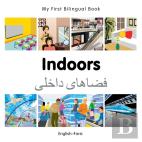 My First Bilingual Book -  Indoors (English-Farsi)